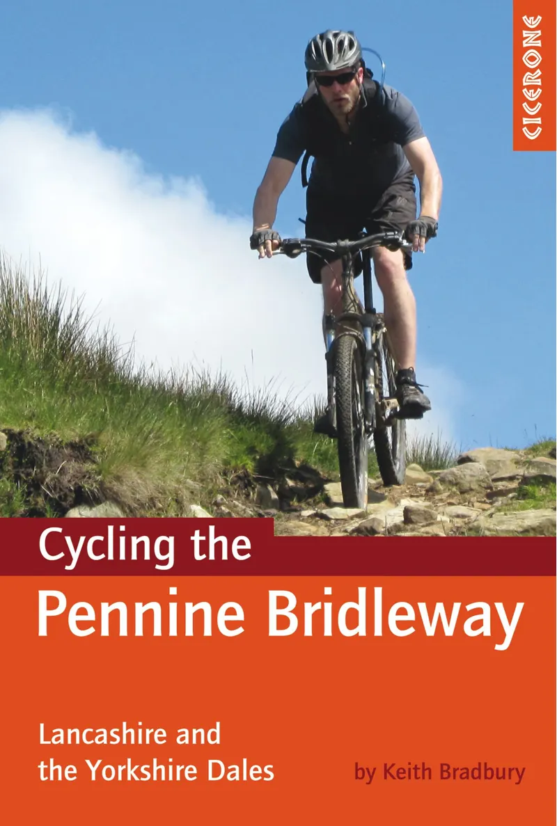 Cicerone - Cycling The Pennine Bridleway - Keith Bradbury
